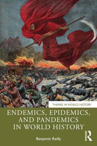 Cover image: Endemics, Epidemics, and Pandemics in World History 1st edition 9781032591599