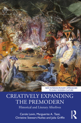 Cover image: Creatively Expanding the Premodern 1st edition 9781032604268