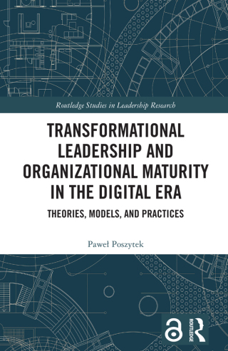 Cover image: Transformational Leadership and Organizational Maturity in the Digital Era 1st edition 9781041120346