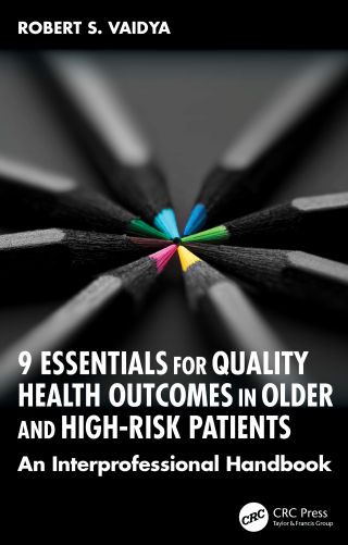 Cover image: 9 Essentials for Quality Health Outcomes in Older and High-Risk Patients 1st edition 9781041104513