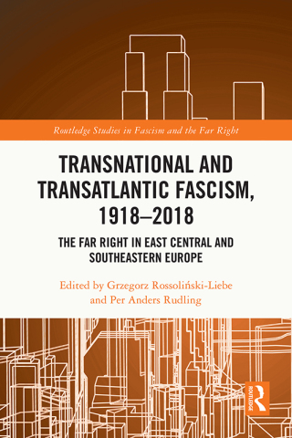 Immagine di copertina: Transnational and Transatlantic Fascism, 1918–2018 1st edition 9781032359267