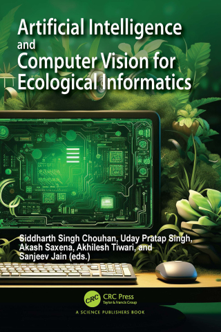 Cover image: Artificial Intelligence and Computer Vision for Ecological Informatics 1st edition 9781032836430
