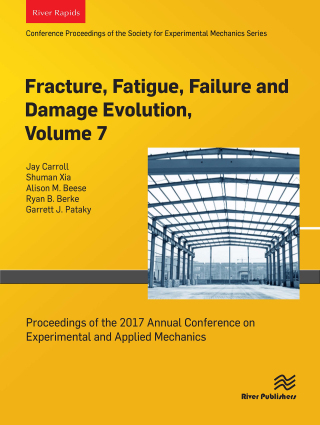 Cover image: Fracture, Fatigue, Failure and Damage Evolution, Volume 7 1st edition 9788743805588