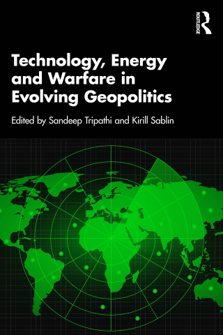 Imagen de portada: Technology, Energy and Warfare in Evolving Geopolitics 1st edition 9781041059691