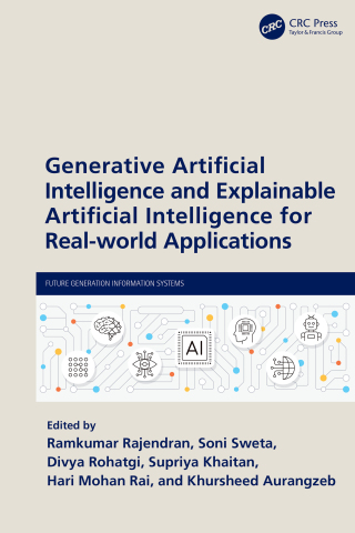 Cover image: Generative Artificial Intelligence and Explainable Artificial Intelligence for Real-world Applications 1st edition 9781041068761