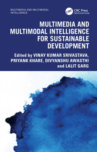 Imagen de portada: Multimedia and Multimodal Intelligence for Sustainable Development 1st edition 9781041062509