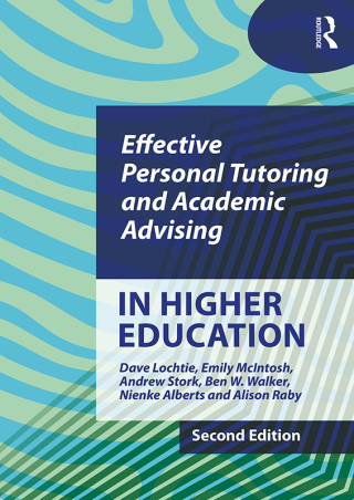Cover image: Effective Personal Tutoring and Academic Advising in Higher Education 2nd edition 9781041055273