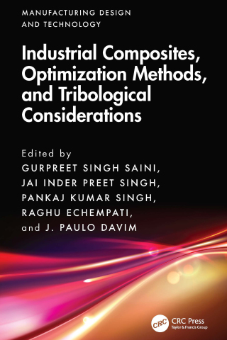 Immagine di copertina: Industrial Composites, Optimization Methods, and Tribological Considerations 1st edition 9781041022688