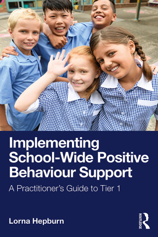 Cover image: Implementing School-Wide Positive Behaviour Support 1st edition 9781041121497