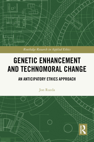 Cover image: Genetic Enhancement and Technomoral Change 1st edition 9781041144694