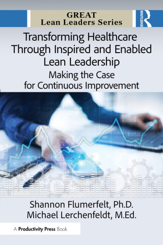 Cover image: Transforming Healthcare Through Inspired and Enabled Lean Leadership 1st edition 9781041117971