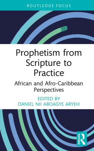 Imagen de portada: Prophetism from Scripture to Practice 1st edition 9781041153139