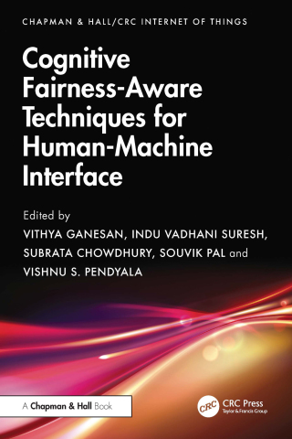 Imagen de portada: Cognitive Fairness-Aware Techniques for Human-Machine Interface 1st edition 9781032767093