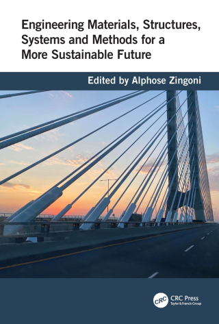 Cover image: Engineering Materials, Structures, Systems and Methods for a More Sustainable Future 1st edition 9781032780702
