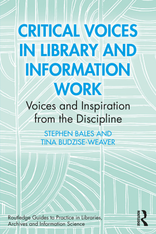 表紙画像: Critical Voices in Library and Information Work 1st edition 9781032696584