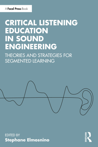 Cover image: Critical Listening Education in Sound Engineering 1st edition 9781032786803