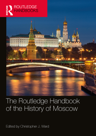 表紙画像: The Routledge Handbook of the History of Moscow 1st edition 9781032690810