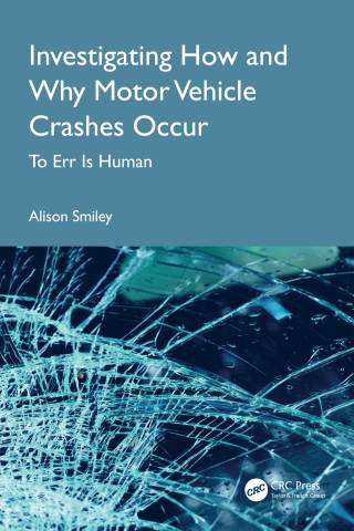 Cover image: Investigating How and Why Motor Vehicle Crashes Occur 1st edition 9781032931869