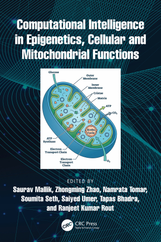 Imagen de portada: Computational Intelligence in Epigenetics, Cellular and Mitochondrial Functions 1st edition 9781041062530