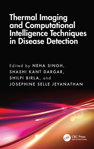 Cover image: Thermal Imaging and Computational Intelligence Techniques in Disease Detection 1st edition 9781032955124