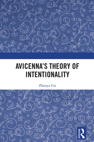 Cover image: Avicenna’s Theory of Intentionality 1st edition 9781032671888