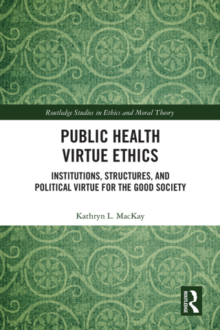 Cover image: Public Health Virtue Ethics 1st edition 9781041111641
