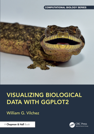 Cover image: Visualizing Biological Data with ggplot2 1st edition 9781032876580