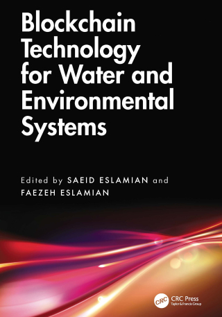 Cover image: Blockchain Technology for Water and Environmental Systems 1st edition 9781032986128