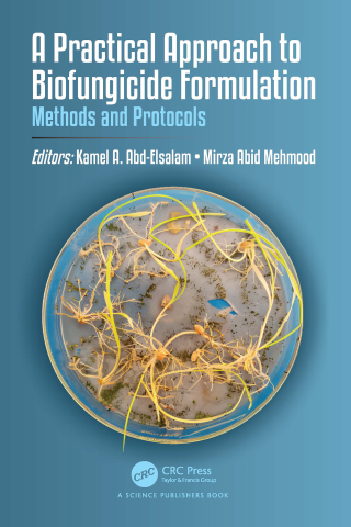 Imagen de portada: A Practical Approach to Biofungicide Formulation 1st edition 9781032982250