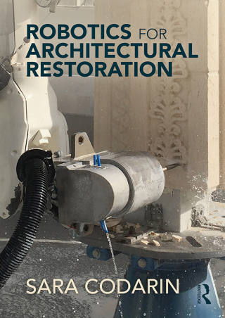 Imagen de portada: Robotics for Architectural Restoration 1st edition 9781032968315