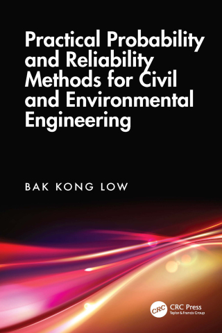 Cover image: Practical Probability and Reliability Methods for Civil and Environmental Engineering 1st edition 9781032956510
