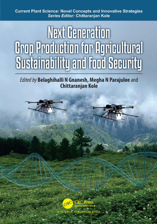 Imagen de portada: Next Generation Crop Production for Agricultural Sustainability and Food Security 1st edition 9781032999982