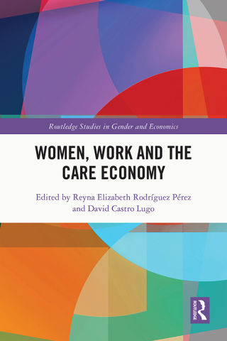 Cover image: Women, Work and the Care Economy 1st edition 9781041073703