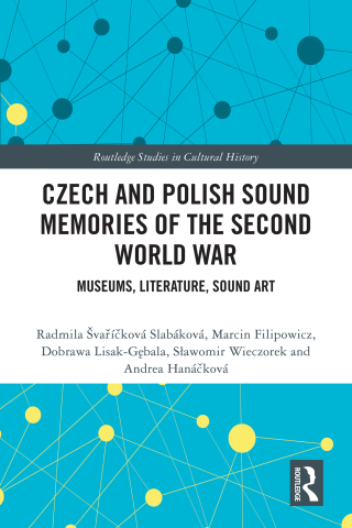 表紙画像: Czech and Polish Sound Memories of the Second World War 1st edition 9781032907499