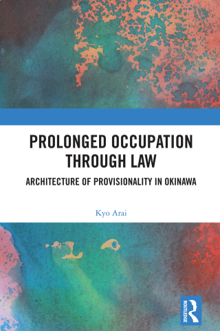 Cover image: Prolonged Occupation Through Law 1st edition 9781032907079