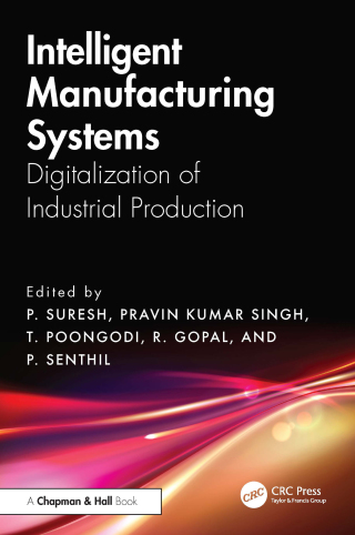 Cover image: Intelligent Manufacturing Systems 1st edition 9781032949352
