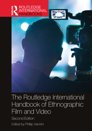 Cover image: The Routledge International Handbook of Ethnographic Film and Video 2nd edition 9781032995748
