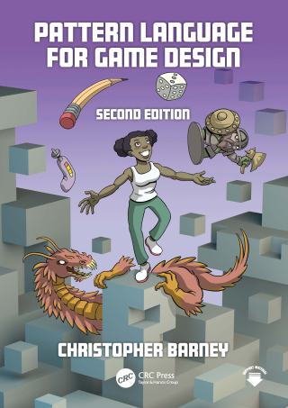 Cover image: Pattern Language for Game Design 2nd edition 9781032825359
