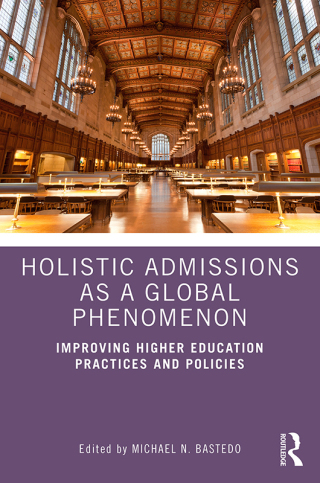 Omslagafbeelding: Holistic Admissions as a Global Phenomenon 1st edition 9781032900964