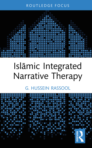 Imagen de portada: Islāmic Integrated Narrative Therapy 1st edition 9781032954523