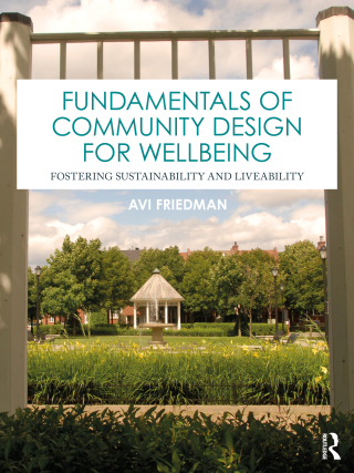 صورة الغلاف: Fundamentals of Community Design for Wellbeing 1st edition 9781032960531