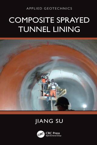 Imagen de portada: Composite Sprayed Tunnel Lining 1st edition 9781032936031