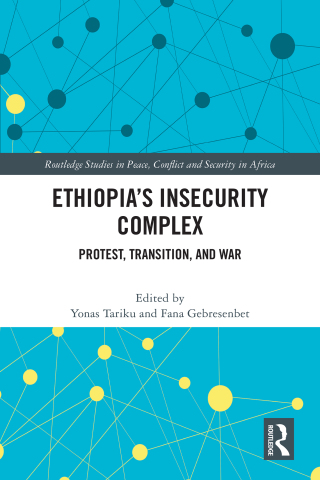 Cover image: Ethiopia's Insecurity Complex 1st edition 9781032954455