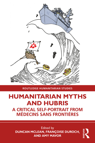 Titelbild: Humanitarian Myths and Hubris 1st edition 9781032893297