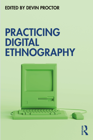 Imagen de portada: Practicing Digital Ethnography 1st edition 9781032660424