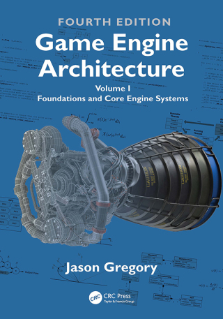 Cover image: Game Engine Architecture 4th edition 9781032443089