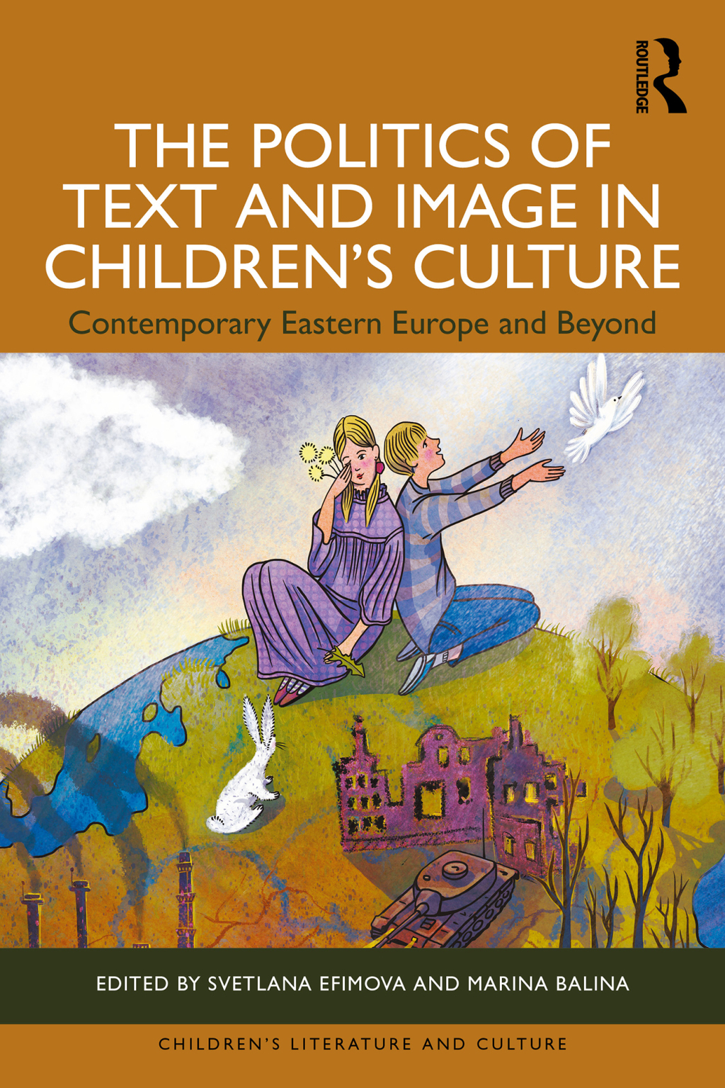 The Politics of Text and Image in Childrens Culture  1st Edition eBook Rental