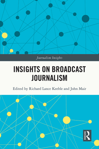 Cover image: Insights on Broadcast Journalism 1st edition 9781032983202