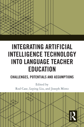 Imagen de portada: Integrating Artificial Intelligence Technology into Language Teacher Education 1st edition 9781041120872