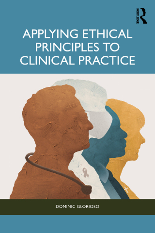 表紙画像: Applying Ethical Principles to Clinical Practice 1st edition 9781041102410